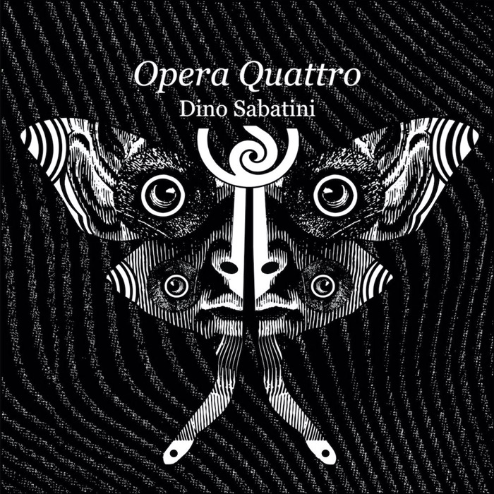 Dino Sabatini – Opera Quattro