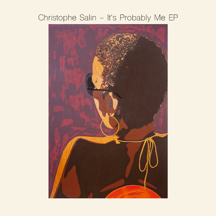 Christophe Salin – It’s Probably Me